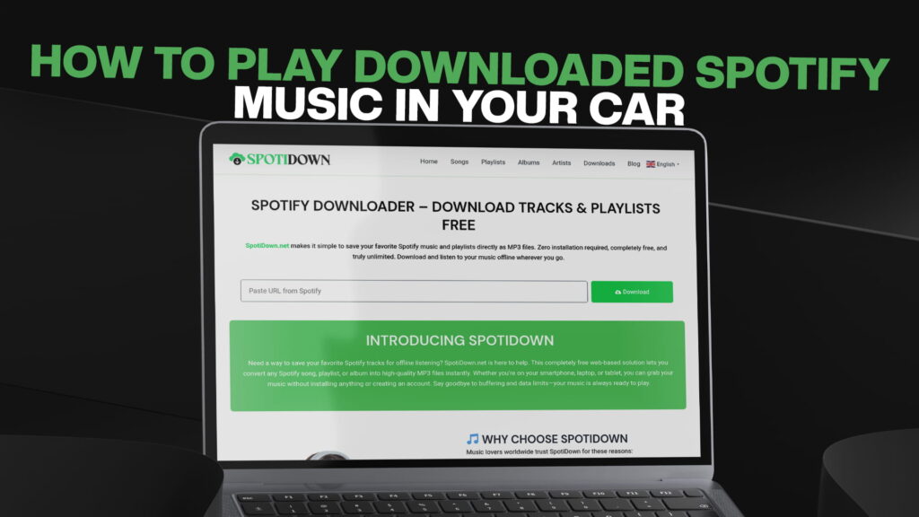 How to Play Downloaded Spotify Music in Your Car