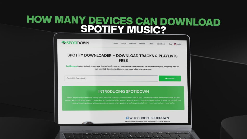 How Many Devices Can Download Spotify Music